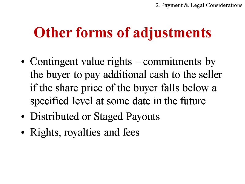 Other forms of adjustments Contingent value rights – commitments by the buyer to pay